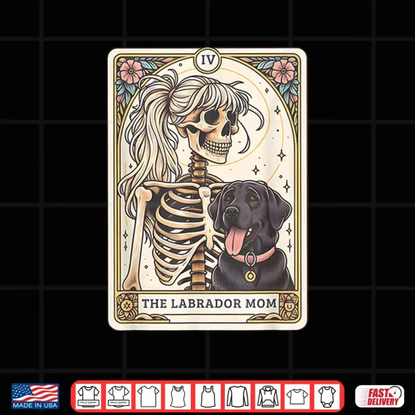Design Black Lab Mom Tarot Card Black Labrador Skeleton Halloween Shirt