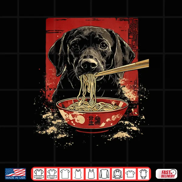 Design Black Labrador Retriever Dog Eating Ramen Noodles Shirt
