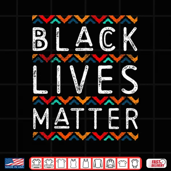 Design Black Pride Gifts Black Lives Matter African American Month Shirt