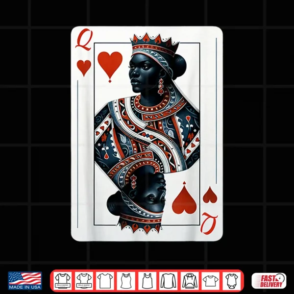 Design Black Queen card proud black woman African queen of hearts Shirt