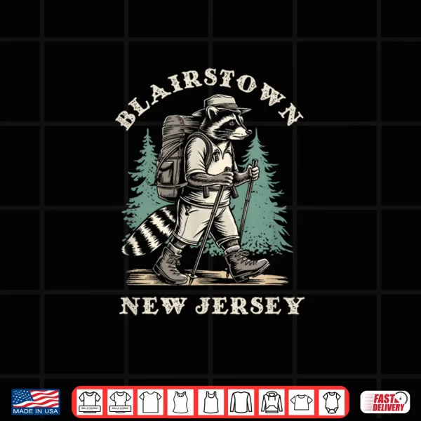 Design Blairstown New Jersey NJ Hiking Raccoon Vacation Souvenir Shirt