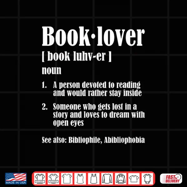 Design Book Lover Definition Funny Bibliophile Abibliophobia Shirt