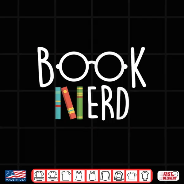 Design Book Nerd School Librarian Library Bibliophile Reading Shirt