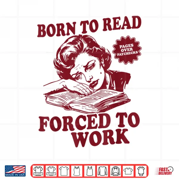 Design Book Readers Forced To Work Sadness Design Shirt