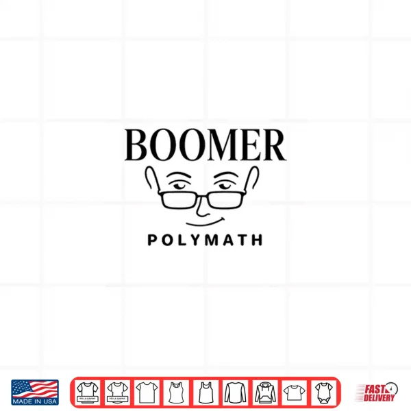 Design Boomer Polymath Minimalist Thinker Statement Shirt