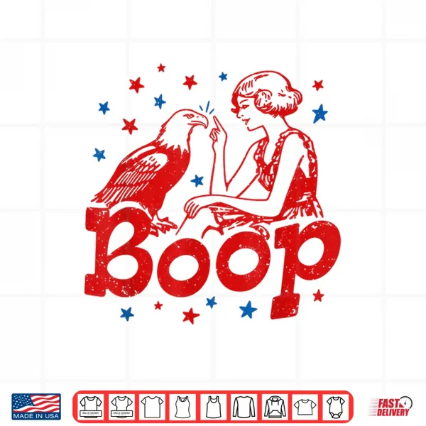 Design Boop Eagle Patriotic July Fourth Humor Shirt