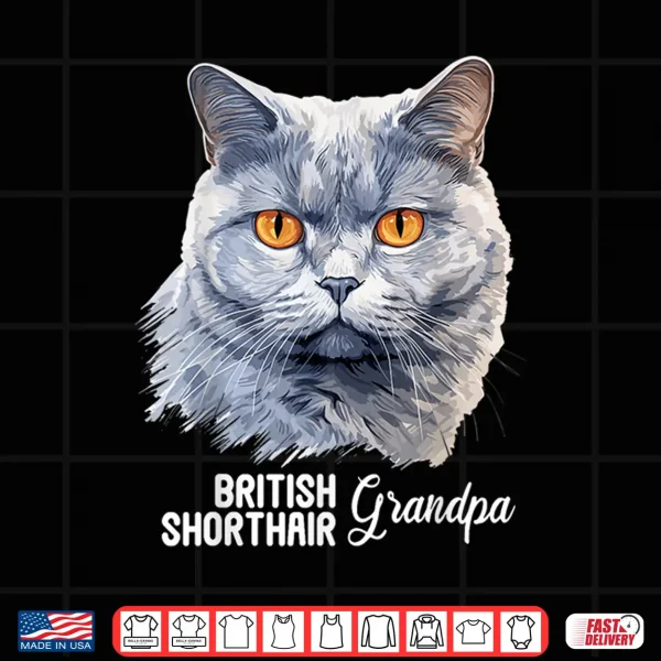 Design British Shorthair Cats Cat British Shorthair Grandpa Shirt