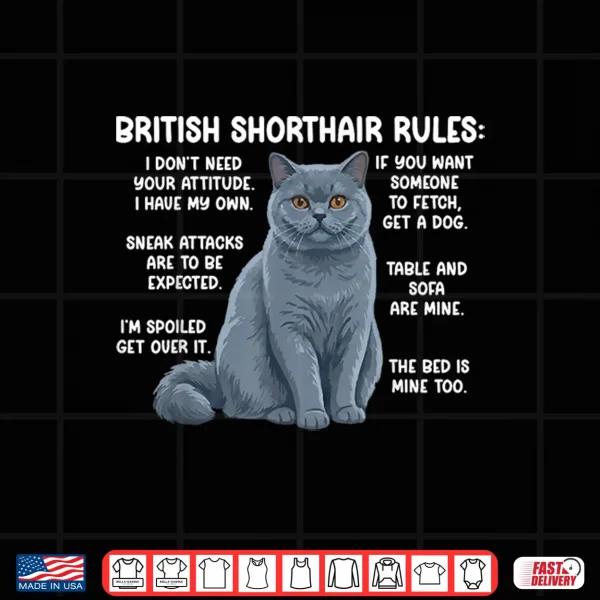 Design British Shorthair Rules British Shorthair Cat Owner Shirt