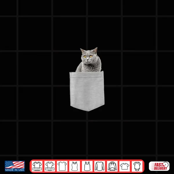 Design British Shorthair gray Cat In Your Pocket Shirt