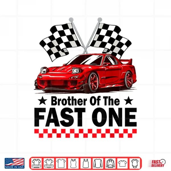 Brother Of The Fast One Car Racing 1St Birthday Shirt 4 Design Brother of The Fast One Car Racing 1St Birthday Shirt