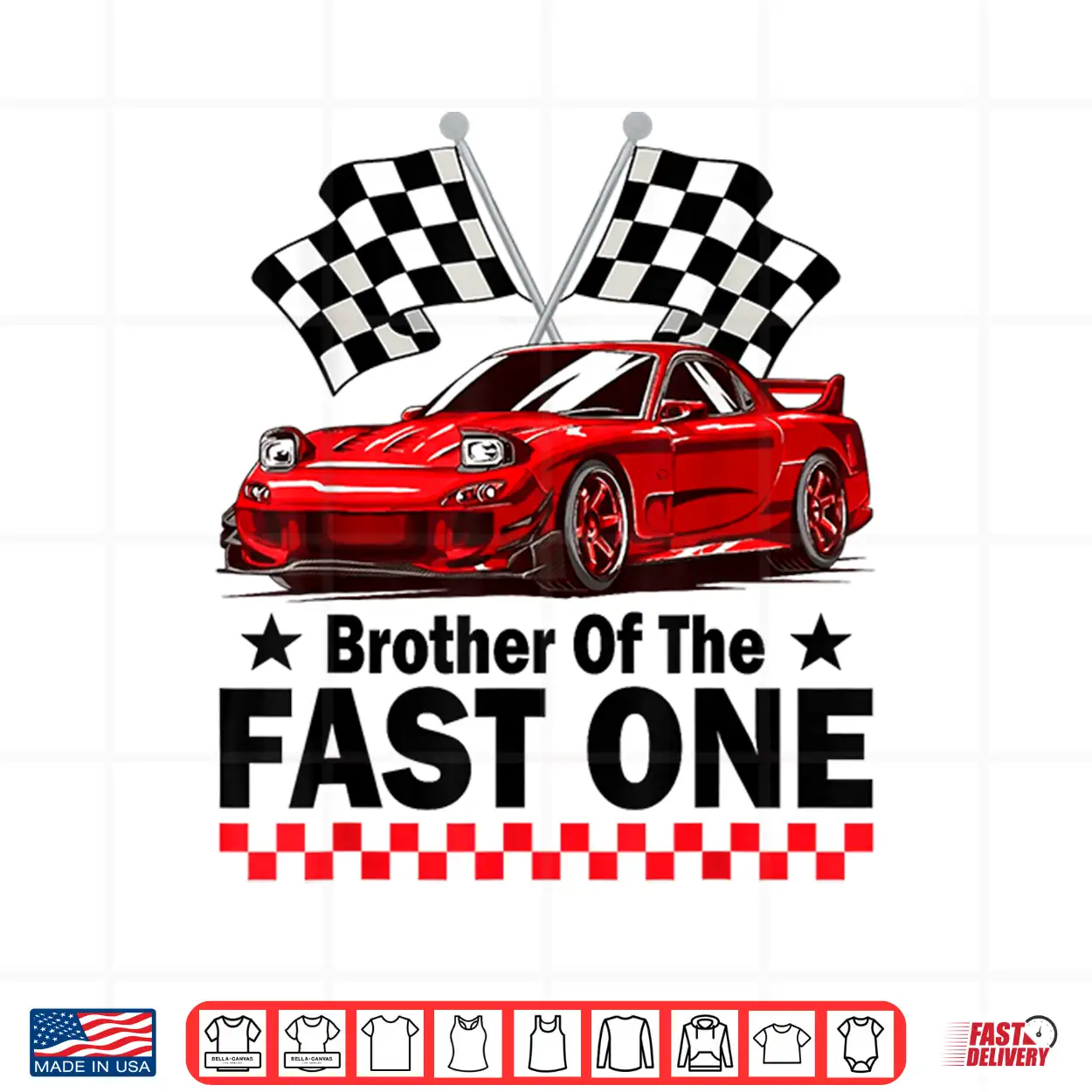 Brother Of The Fast One Car Racing 1St Birthday Shirt Brother Of The Fast One Car Racing 1St Birthday Shirt