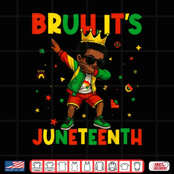 Bruh It'S Juneteenth Dabbing Boys Celebrating Black Freedom Shirt 4 Design Bruh Its Juneteenth Dabbing Boys Celebrating Black Freedom Shirt