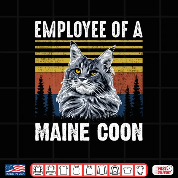 Design CAT EMPLOYEE OF A MAINE COON Shirt