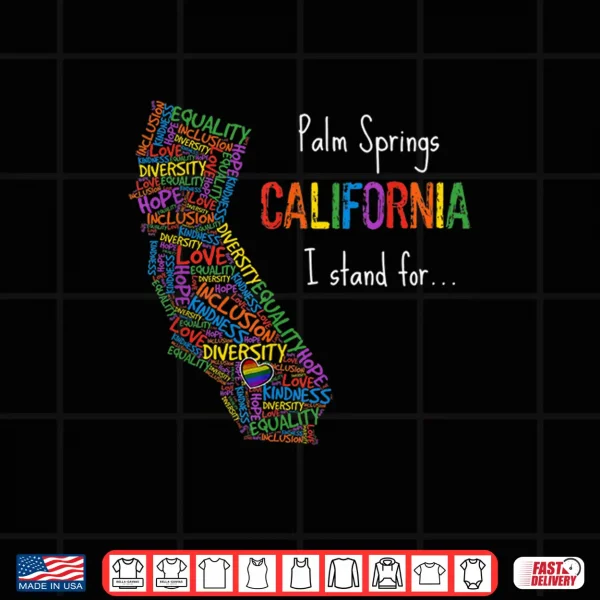 Design California Palm Springs Gay LGBTQ Pride Month Equality Shirt