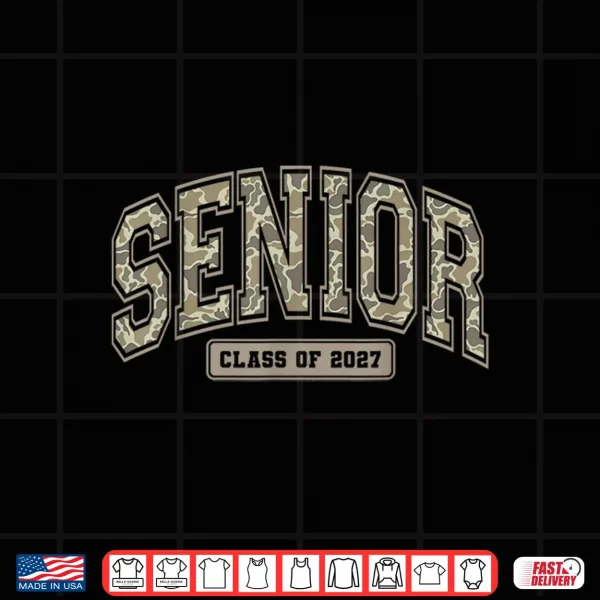 Design Camo Senior Graduation Last First Day Of Class Of 2027 Shirt