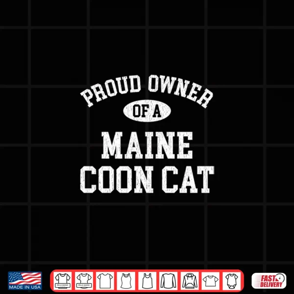 Design Cat Lovers Who Love Their Maine Coon Shirt