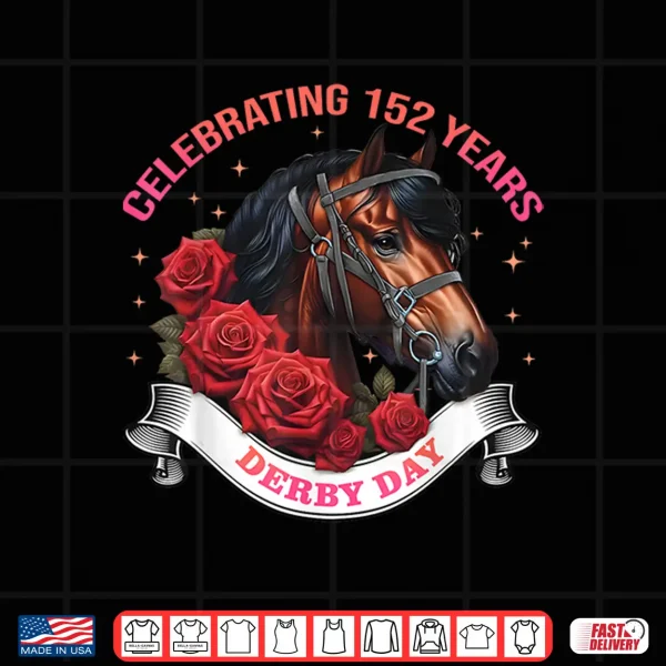 Design Celebrating 152 Years KY Derby Day for Women Men Vintage Shirt