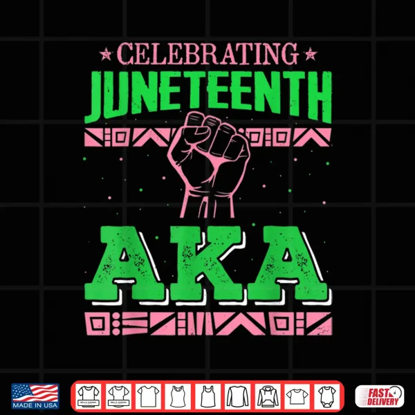 Design Celebrating Juneteenth AKA Fist Black History Men Women Shirt