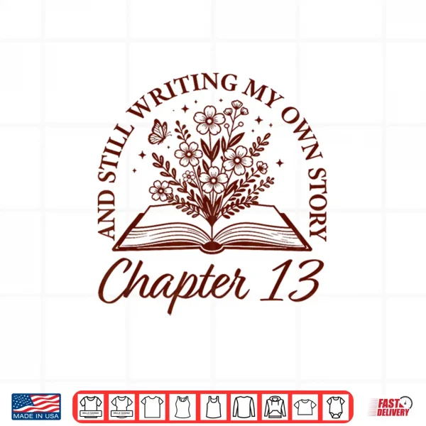 Design Chapter 13 Book Readers Flower Lovers 13th Birthday Girls Shirt