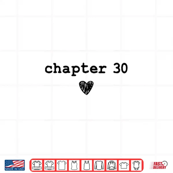 Design Chapter 30 Book Lovers Readers Authors 30th Birthday Shirt