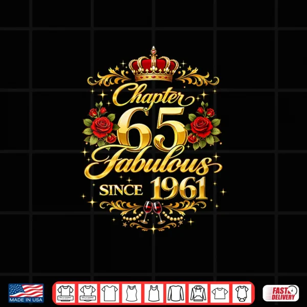 Design Chapter 65 Fabulous Since 1961 Floral 65th Birthday Shirt