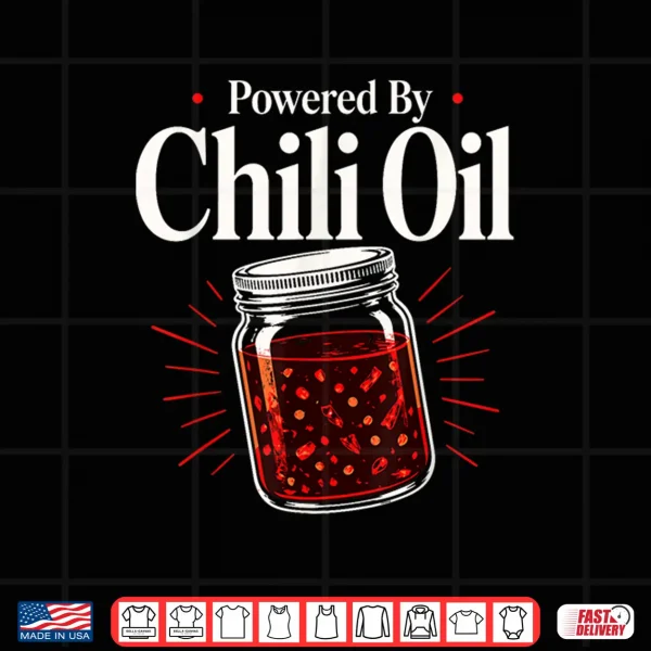 Design Chili Oil Chili Crisp Dumpling Lover Noodle Lover Foodie Shirt