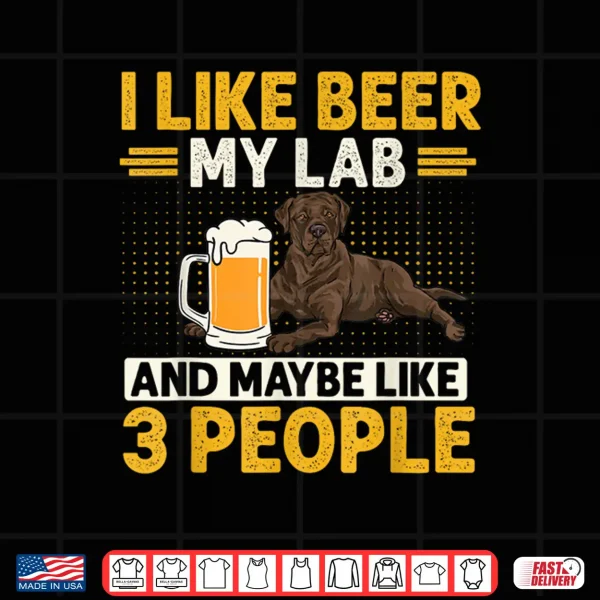 Design Chocolate Labrador Retriever Dog Beer Chocolate Lab Shirt