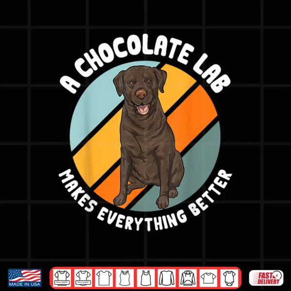 Design Chocolate Labrador Retriever Dog Chocolate Lab Shirt