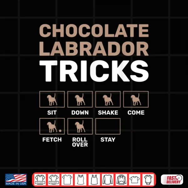 Design Chocolate Labrador Tricks Black Labrador Shirt
