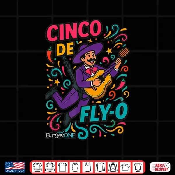 Design Cinco De Fly O Shirt