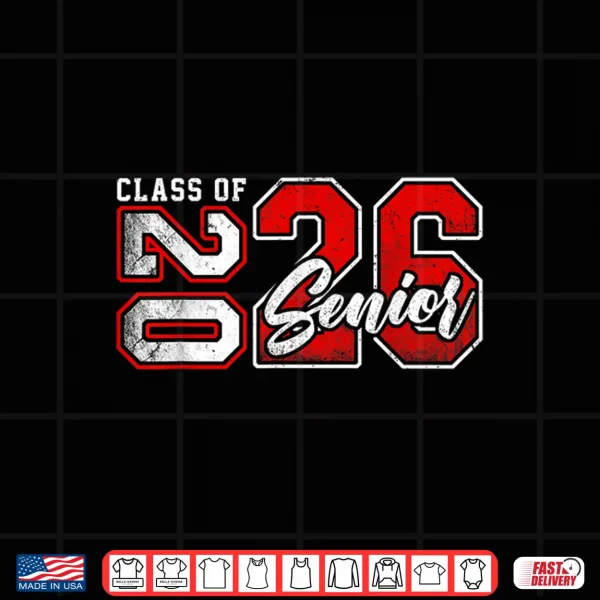 Design Class Of 2026 Senior 2026 Graduation Senior Decoration Shirt