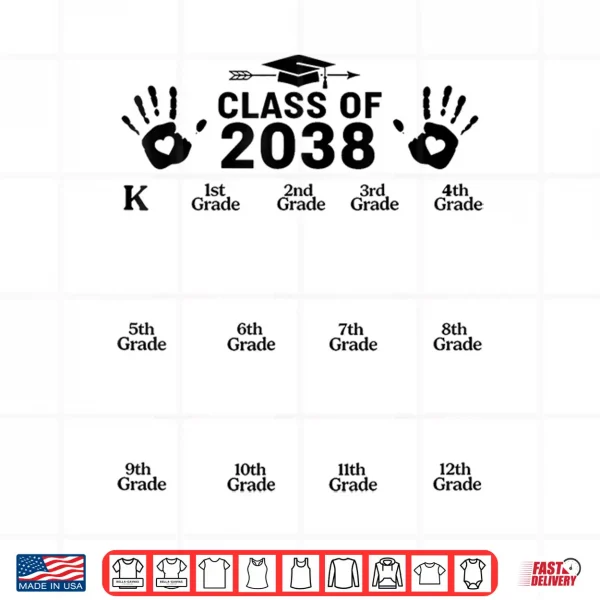 Design Class Of 2038 Grow With Me Handprint Kindergarten To 12th Shirt
