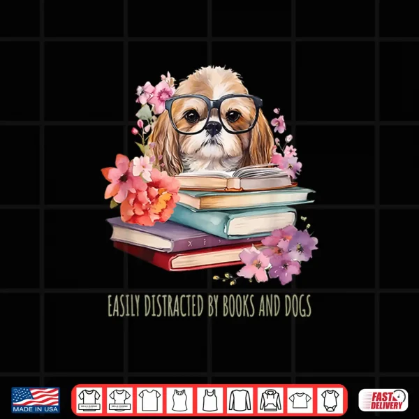 Design Colorful Easily Distracted By Books And Dogs Reading Shirt