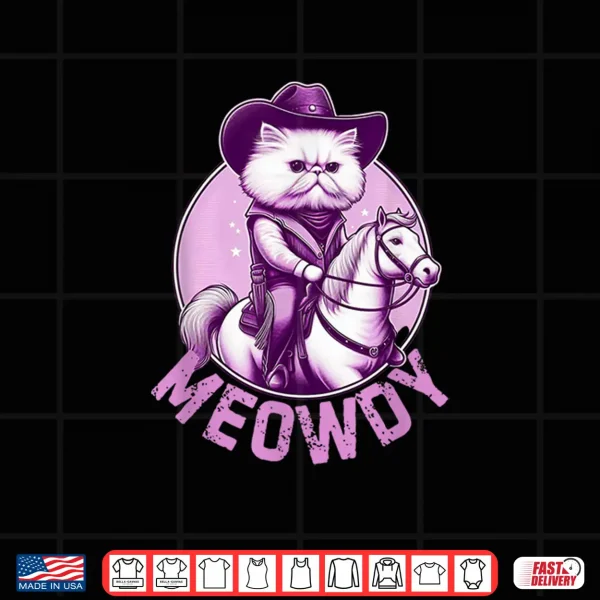 Design Cowboy Persian Cat Persian Cats Persian Cat Meowdy Shirt