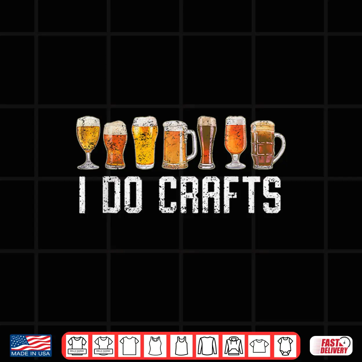 Craft Beer Vintage I Do Crafts Home Brew Art Men Women Shirt Craft Beer Vintage I Do Crafts Home Brew Art Men Women Shirt