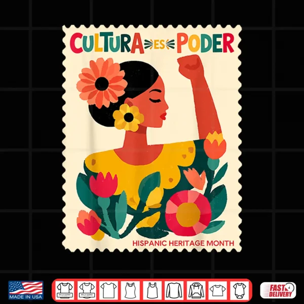 Design Cultura ES Poder Hispanic Heritage Latina Empowerment Shirt
