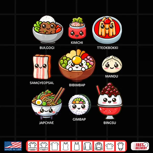 Design Cute Kawaii Korean Food Bulgogi Mandu Bibimbap Lover Shirt