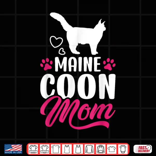 Design Cute Maine Coon Mom Maine Coon Cat Professional Minimalist Modern Graphic Shirt