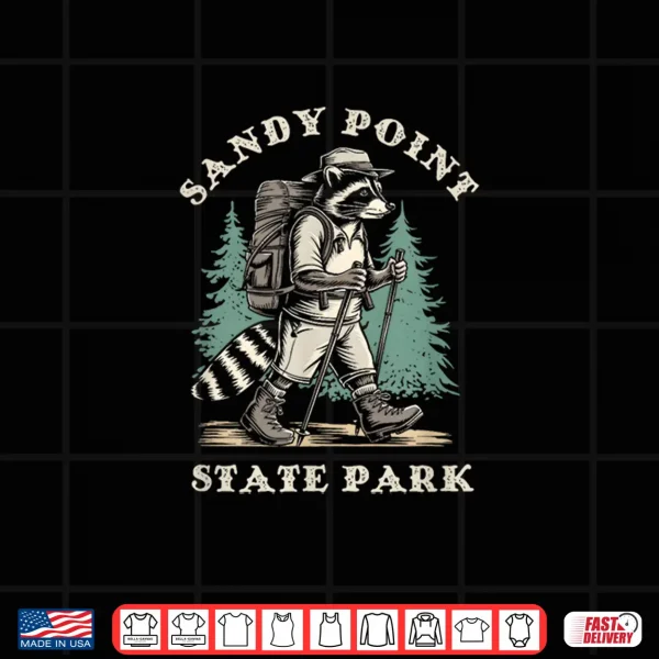 Design Cute Sandy Point State Park Maryland Hiking Trail Raccoon Shirt