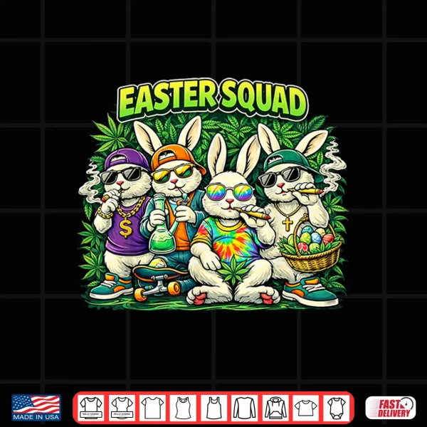 Design Easter Squad Family Matching Easter Day Happy 420 Easter Shirt