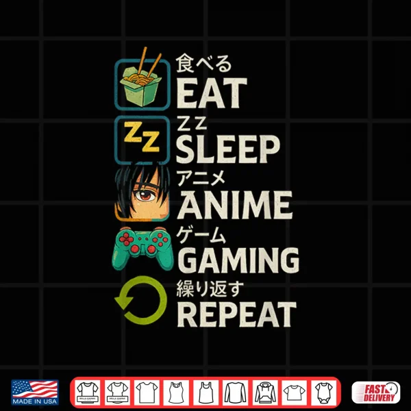 Design Eat Sleep Anime Gaming Repeat Kawaii Otaku Anime Manga Shirt