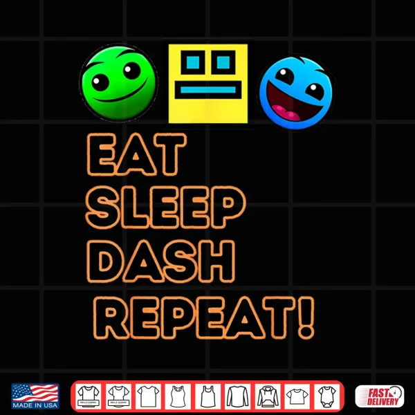Design Eat Sleep Dash Repeat Video Game Geometry Video Gamer Shirt