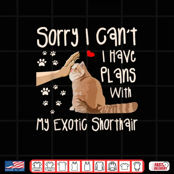 Design Exotic Shorthair Cat Exotic Shorthairs Shirt