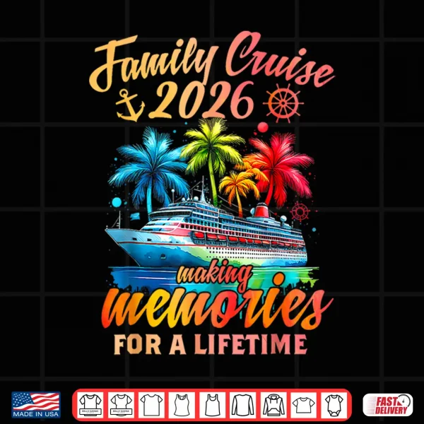 Design Family Cruise 2026 Family Matching Cruise Vacation Party Shirt