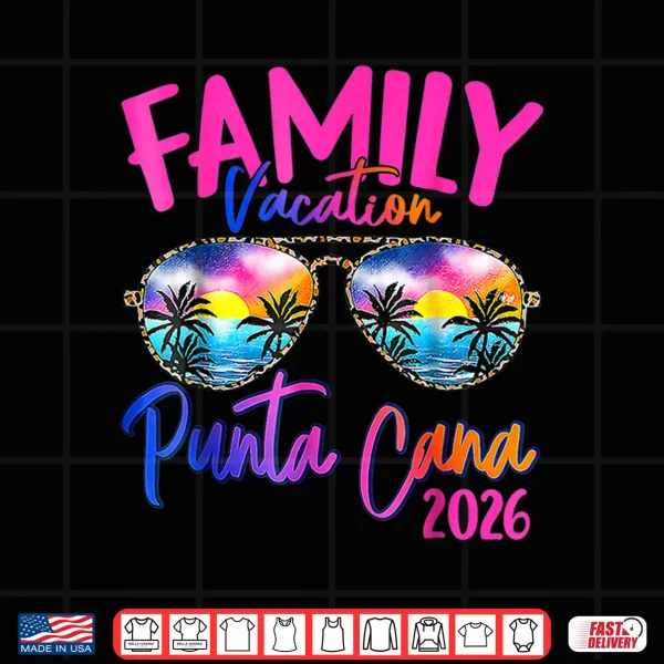 Design Family Vacation Punta Cana 2026 Matching Holiday Summer Shirt