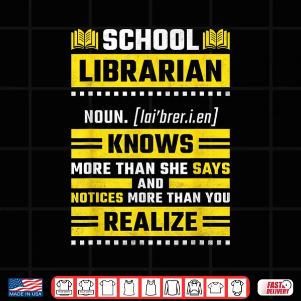 Design Female School Librarian Definition Shirt