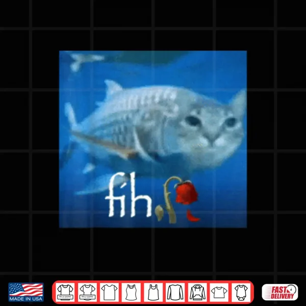 Design Fih Meme Funny Cat Fish Ai Fish Cat Meme Trend Fih Shirt