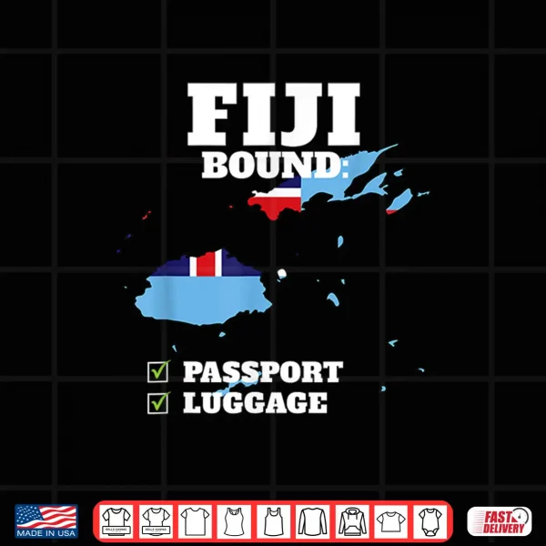 Design Fiji Bound Country Travel Fijian Flag Vacation Traveling Shirt