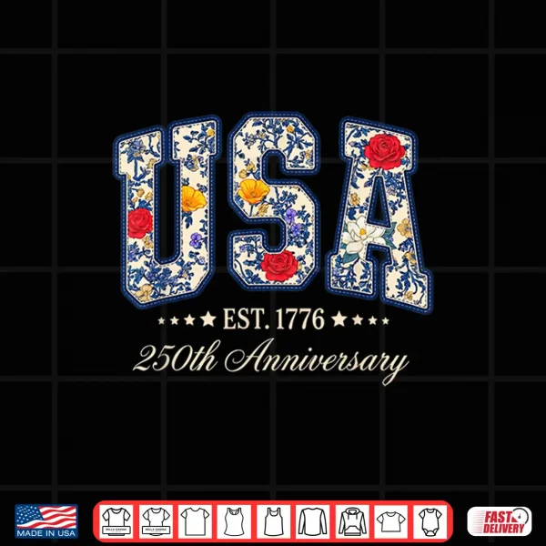 Design Floral USA 4th of July Patriotic Women 250th Anniversary USA Shirt