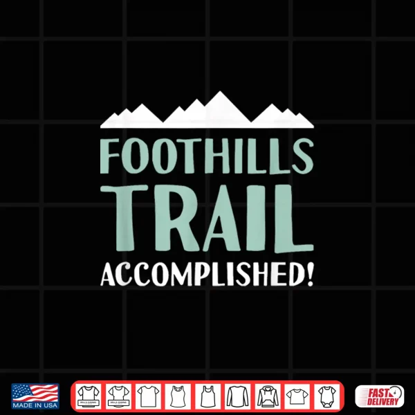 Design Foothills Trail Hiking Backpacking in North Carolina Shirt